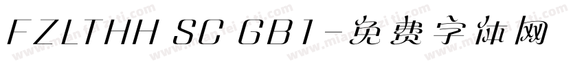 FZLTHH SC GB1字体转换